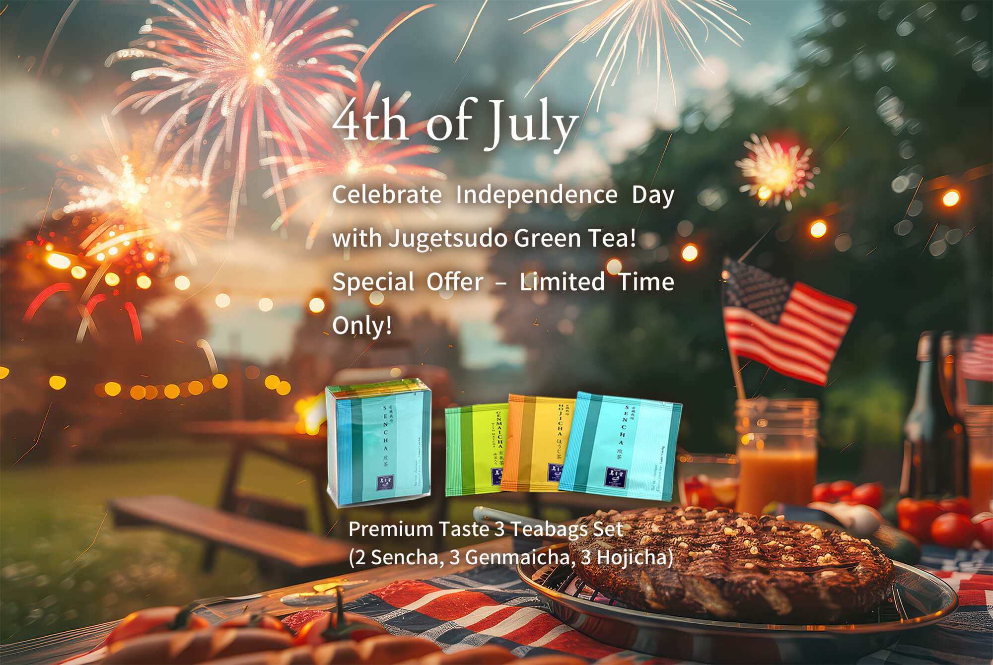 4th of July | Celebrate Independence Day with Jugetsudo Green Tea!Special Offer – Limited Time Only! | Premium Taste 3 Teabags Set (2 Sencha, 3 Genmaicha, 3 Hojicha)